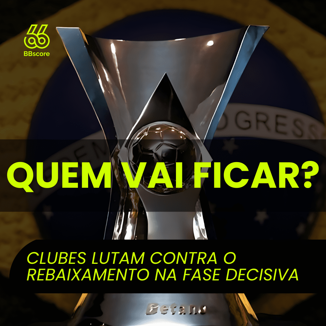 Brasileirão 2024: Clubs Fight Against Relegation in the Decisive Phase