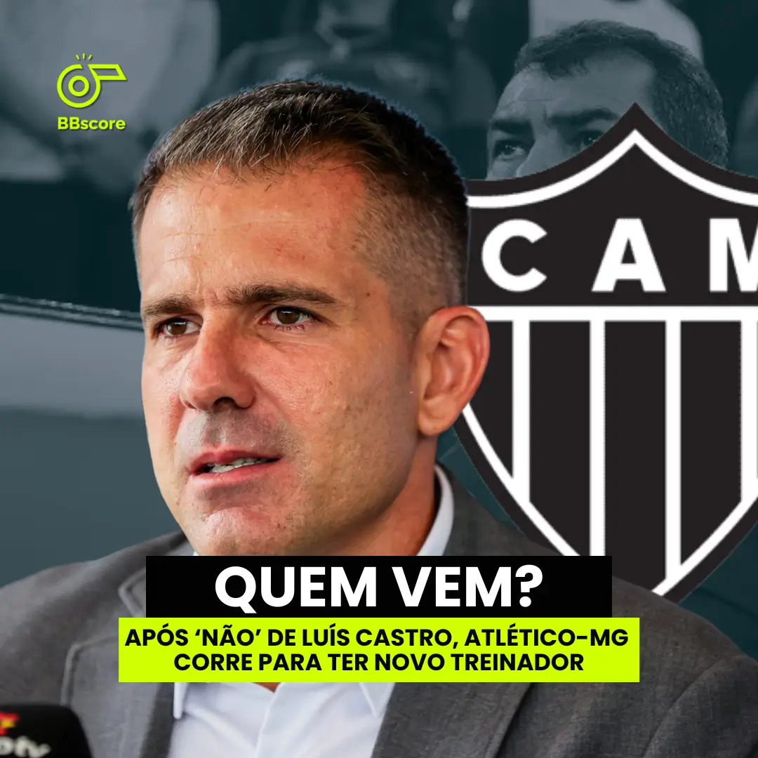 After Luís Castro's refusal, Atlético-MG rushes to hire a new coach