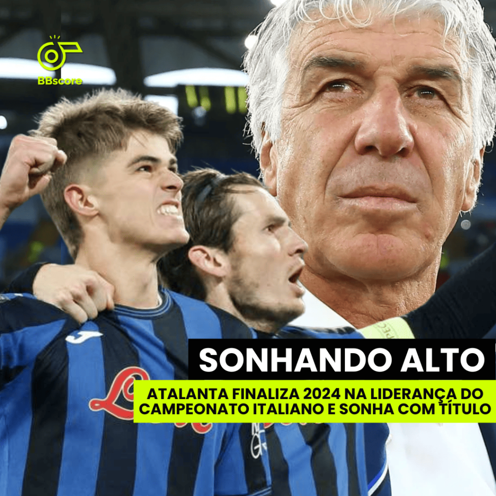 Atalanta ends 2024 at the top of Serie A and dreams of the title