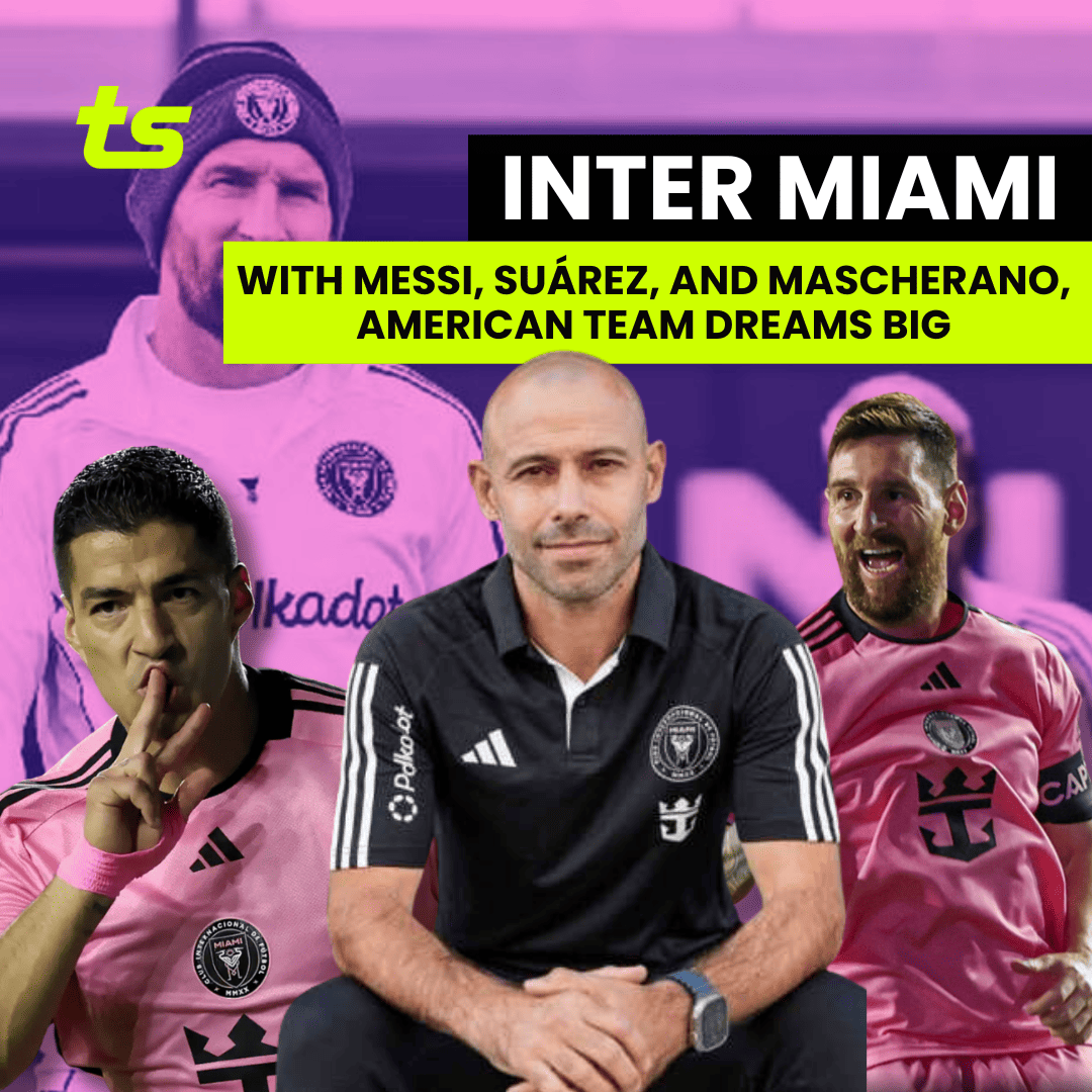 Com Messi e Suárez, o Inter Miami começa a "Era Mascherano"