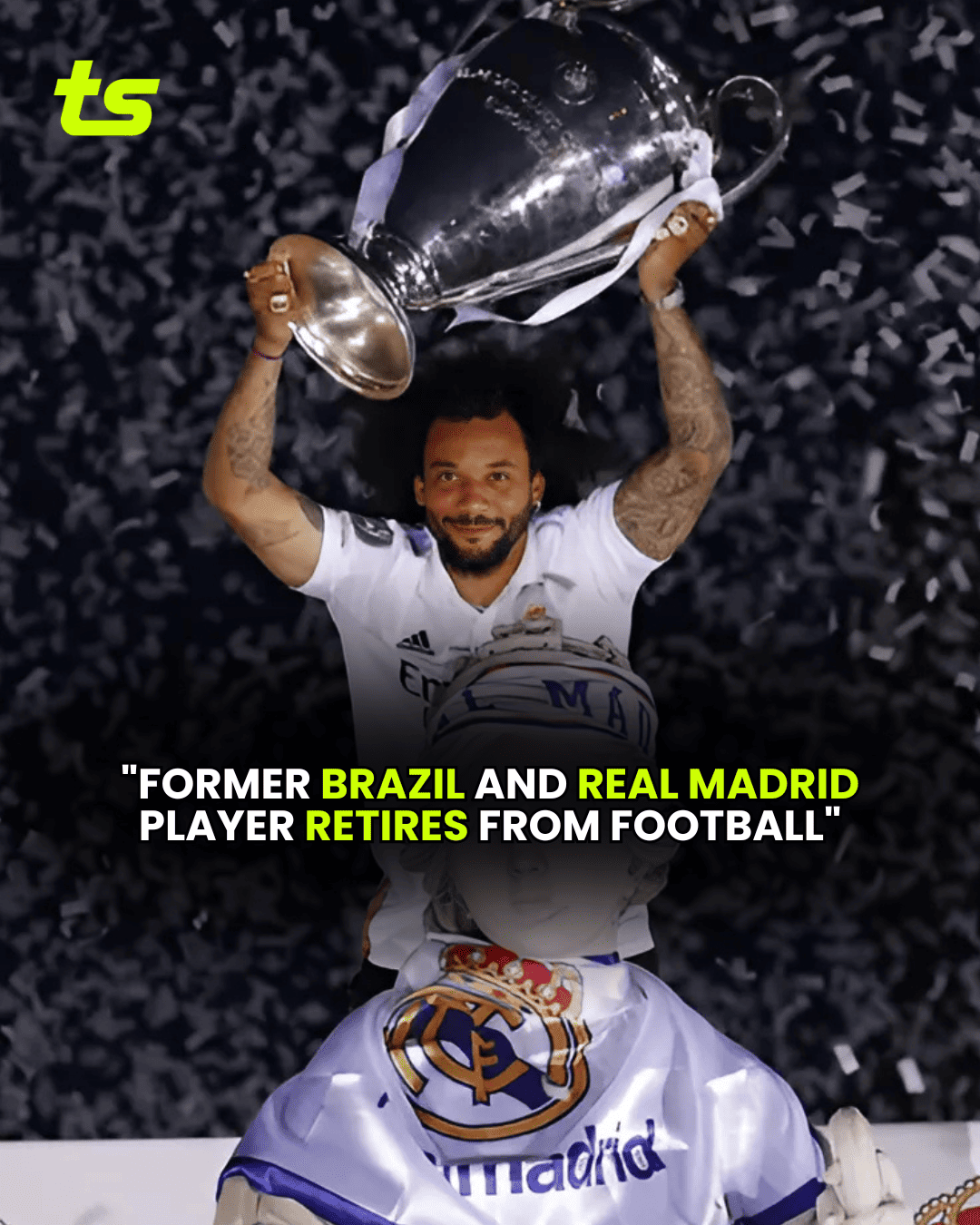 Real Madrid and Fluminense idol Marcelo has retired from football